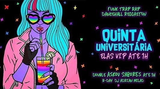 Quinta Universitária | ELAS Vip até 1h - Double Askov Sabores