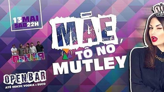 Mãe, tô no Mutley