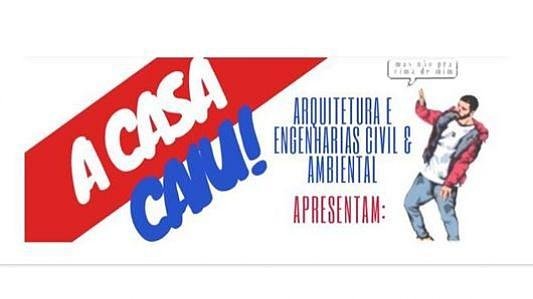 A Casa Caiu!