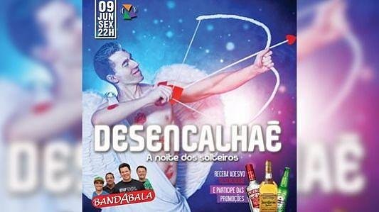 Desencalhaê: A Noite dos Solteiros