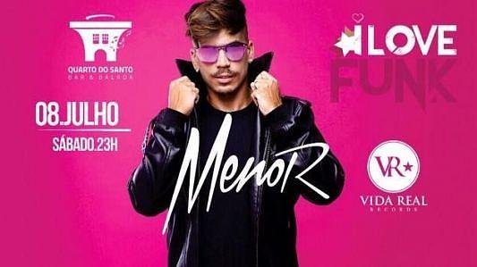 I Love Funk com MC Menor + VR