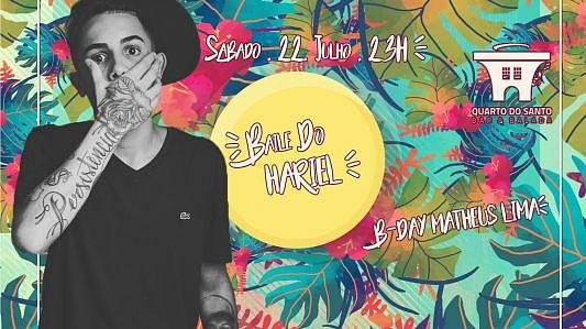 Baile do Hariel no QDS - B:Day Matheus Lima