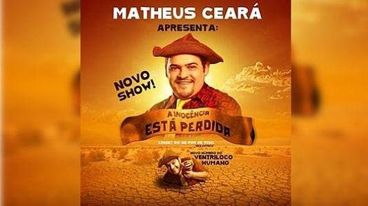Matheus Ceará: A Inocência está perdida