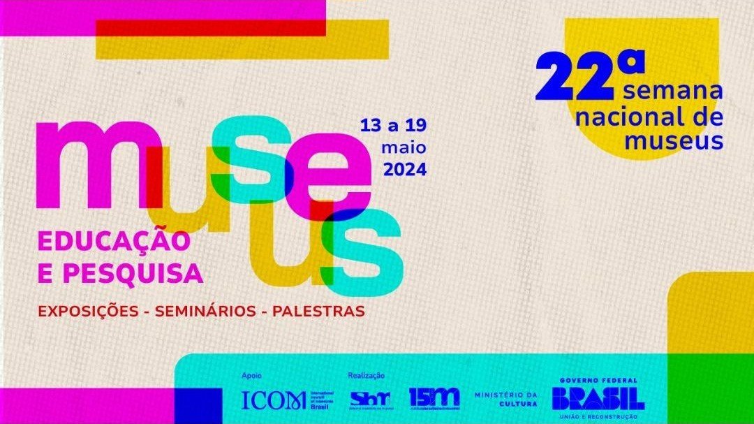 22ª Semana Nacional dos Museus - Visita Mediada