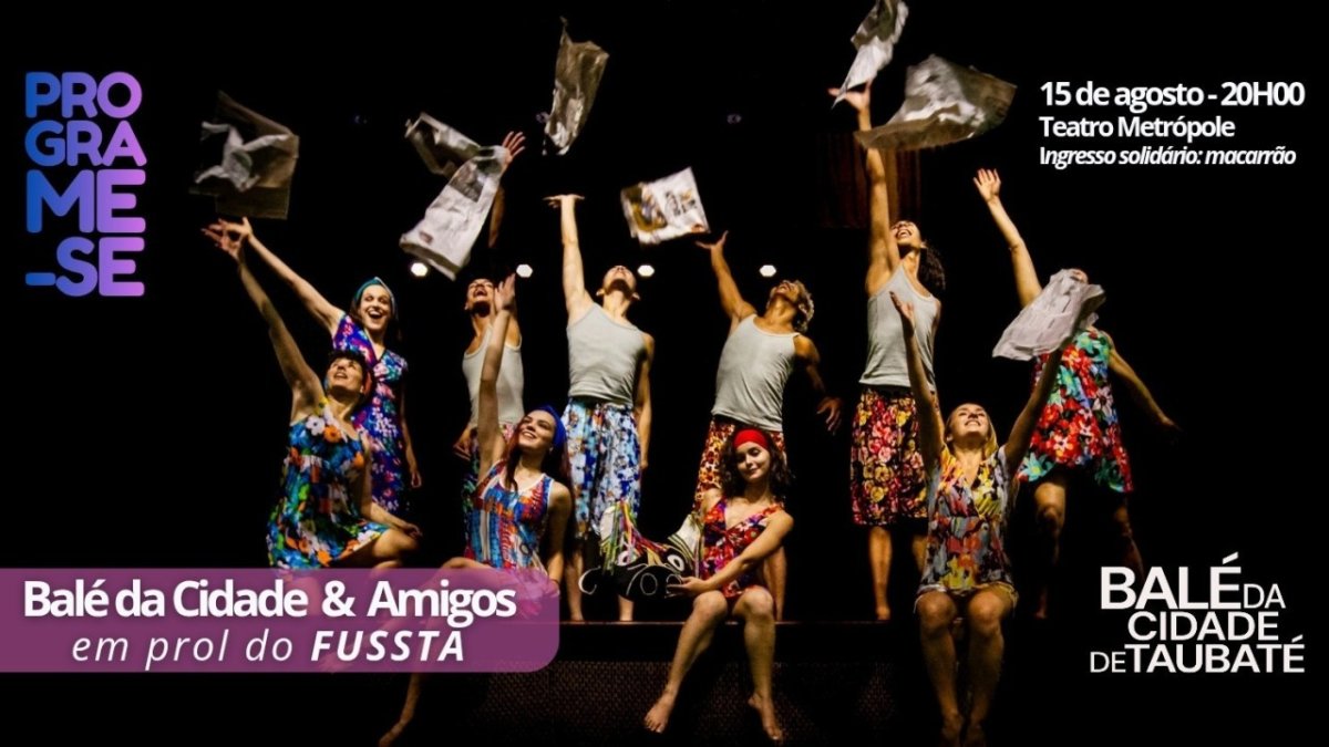Balé da Cidade e Amigos em Prol do FUSSTA
