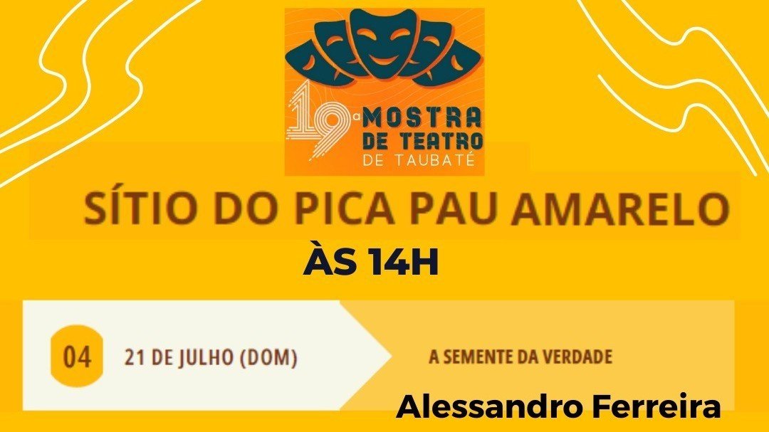19ª Mostra de Teatro - Peça A Semente da Verdade