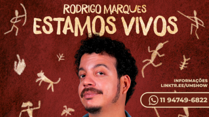 Rodrigo Marques - Show Estamos Vivos | Teatro Metrópole
