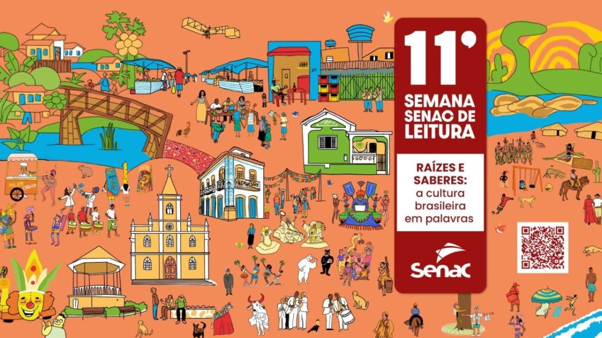 11ª Semana Senac de Leitura – Feira Viva: Nossas Brasilidades