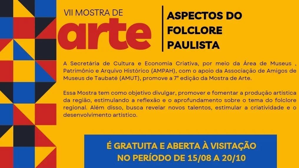 VII Mostra de Artes - O Papel da Geografia na interpretação de Folclórica