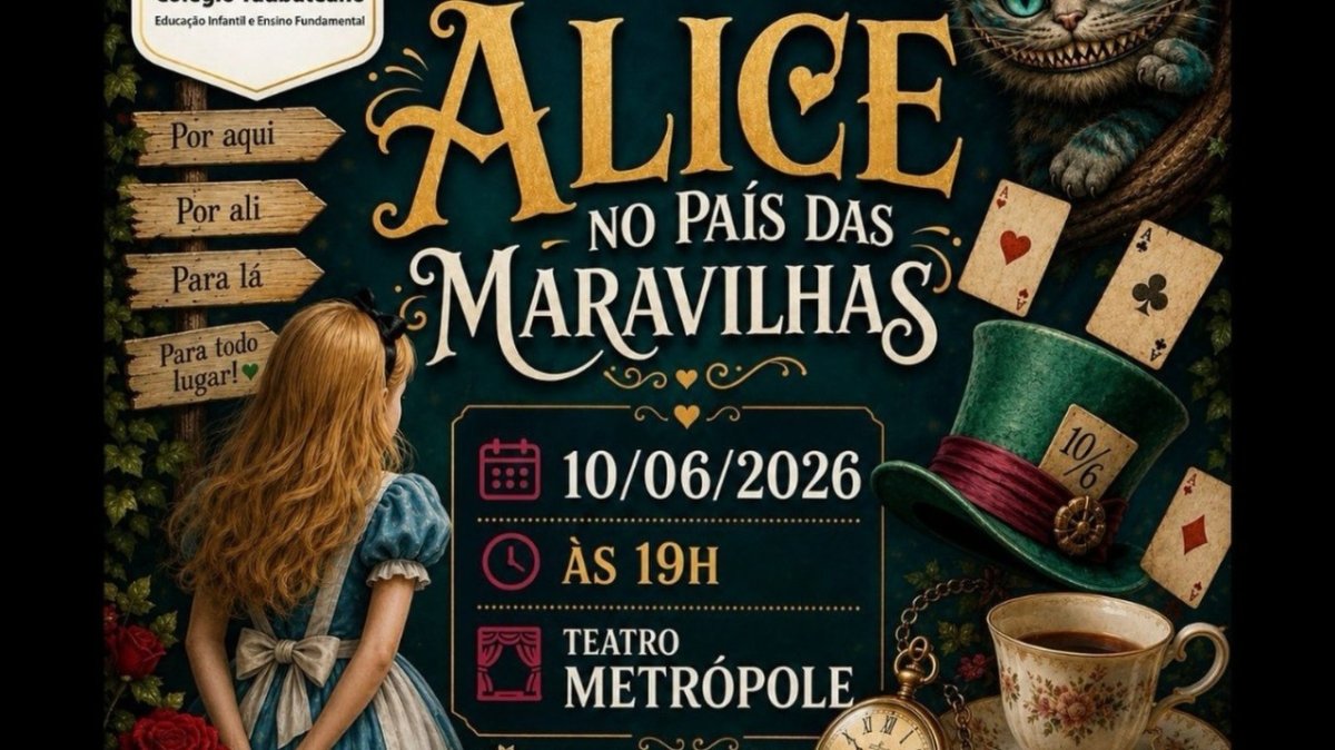 Alice no País das Maravilhas será apresentada pelo Colégio Taubateano em Taubaté