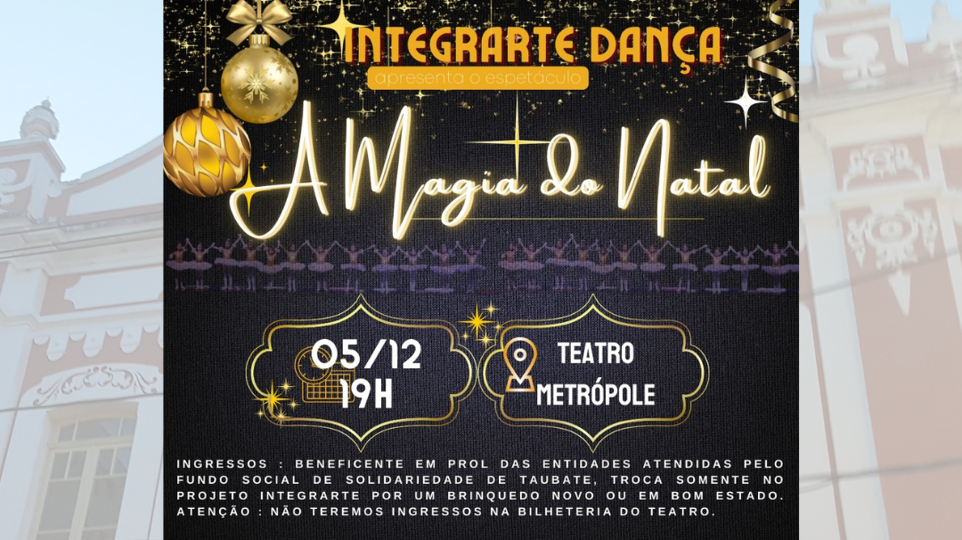 Espetáculo de Dança "A Magia do Natal"