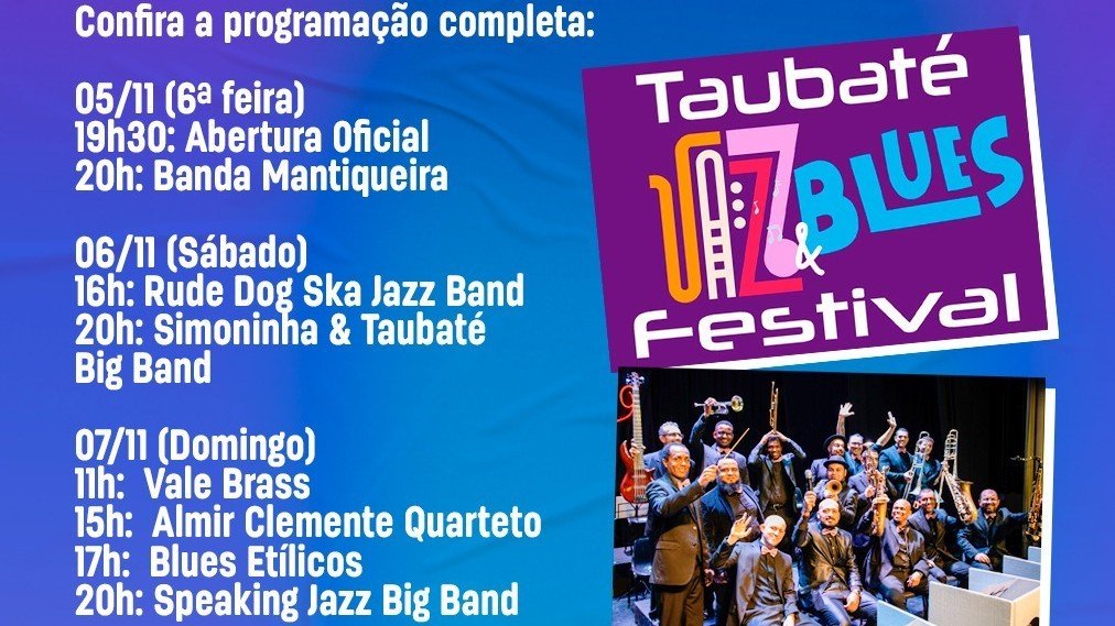 Jazz & Blues Festival em Taubaté dia 07/11 ( domingo) !