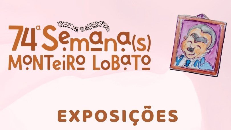 74ª Semana Monteiro Lobato | Exposição "Sombras de Lobato"