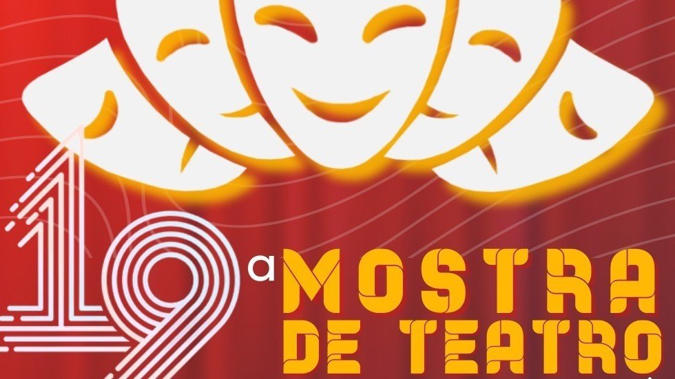 19ª Mostra de Teatro - Teatro Metropole