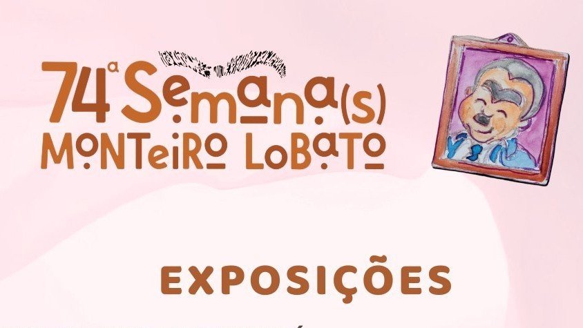 74ª Semana Monteiro Lobato – Exposição "Moradias de Lobato"