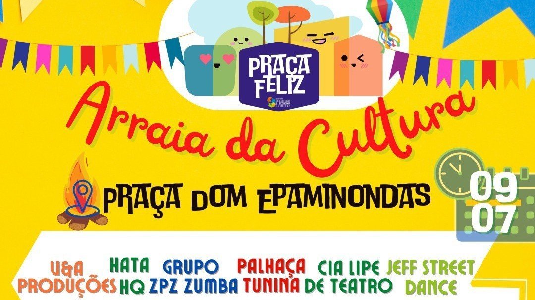 Praça Feliz - Arraiá da Cultura