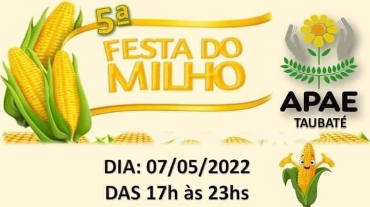 5ª Festa do Milho da APAE Taubaté