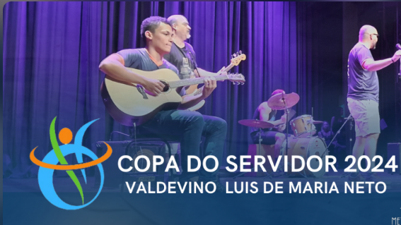 Copa do Servidor 2024 Valdevino Luis de Maria Neto - Abertura Oficial e Festival de Música e Dança