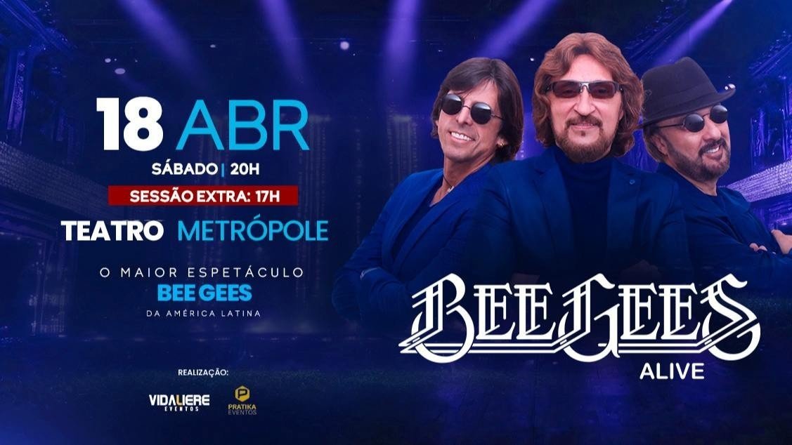 Bee Gees Alive | Tributo aos Bee Gees