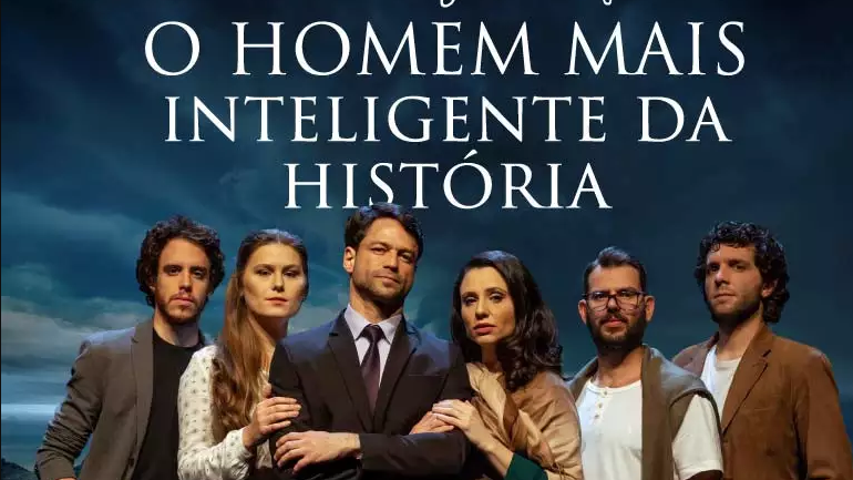 Espetáculo de Teatro - O Homem Mais Inteligente da História