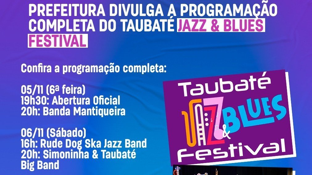 Jazz & Blues Festival em Taubaté ( Abertura) !