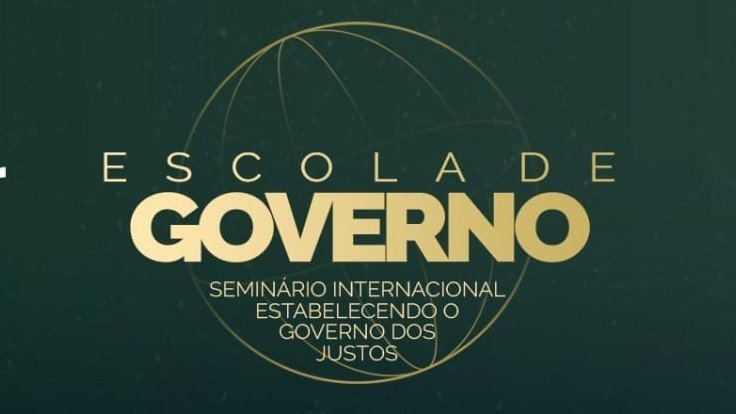 Escola de Governo | Seminário Internacional Estabelecendo o Governo dos Justos