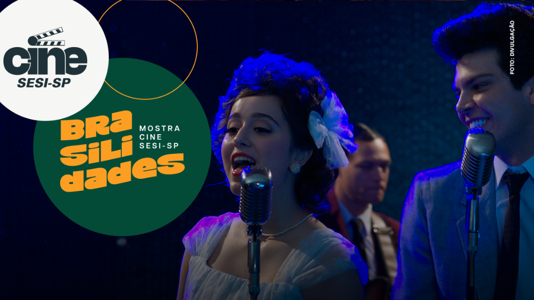 Cine “Brasilidades” Filme Um Broto Legal