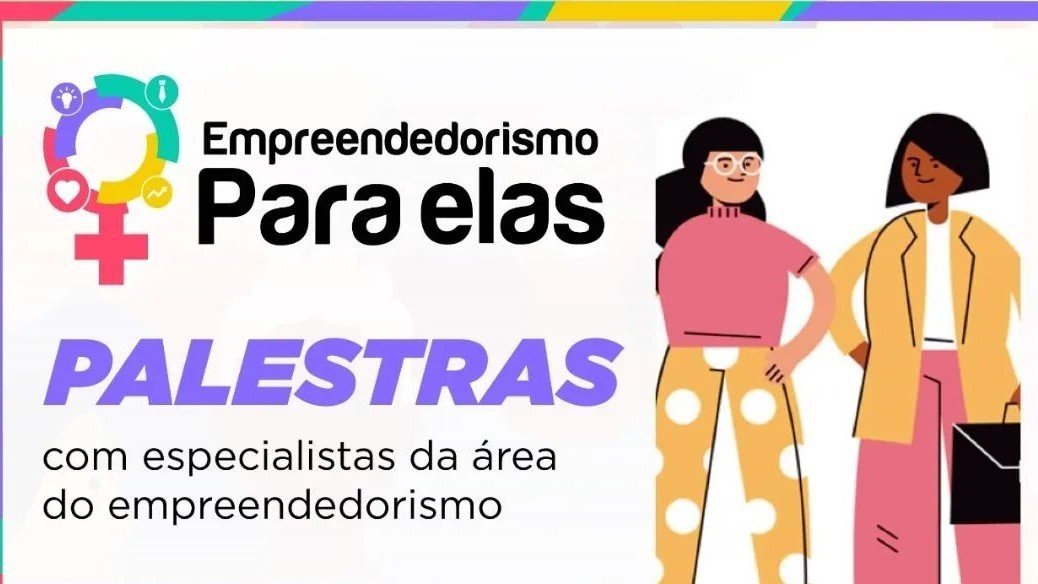 Palestras "Empreendedorismo para Elas"