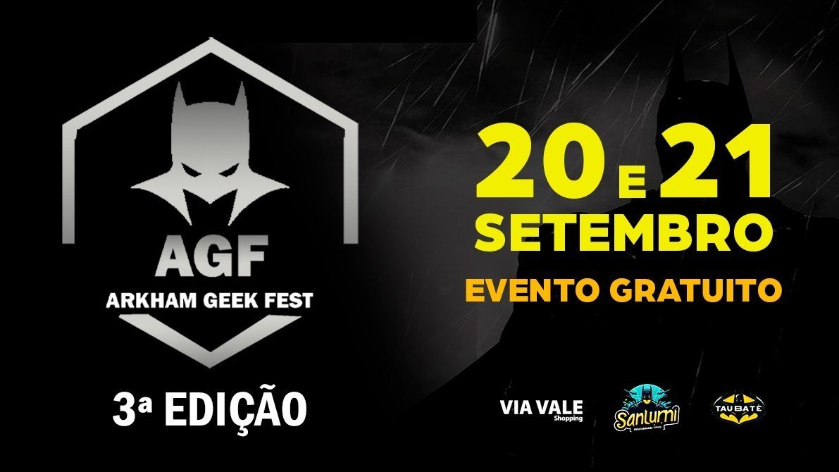 AGF – Arkham Geek Fest 3ª Edição