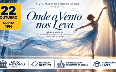 Espetáculo “Onde o Vento nos Leva”