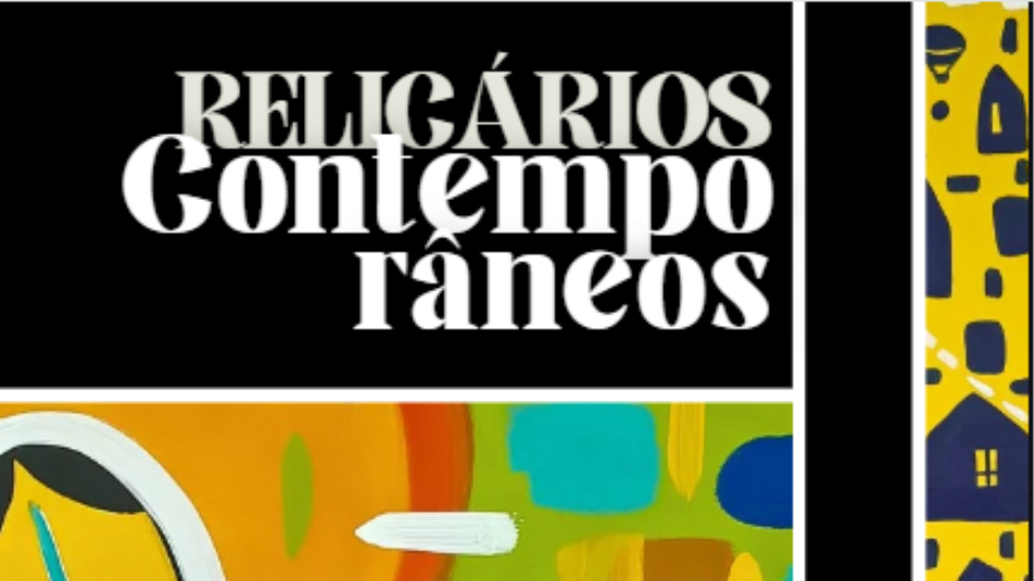 Exposição “Relicários Contemporâneos – Etapa Taubaté”