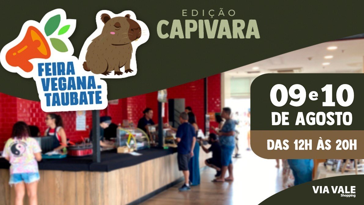 Feira Vegana – Edição Capivara (Via Vale)