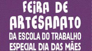 Feira de Artesanato da Escola do Trabalho