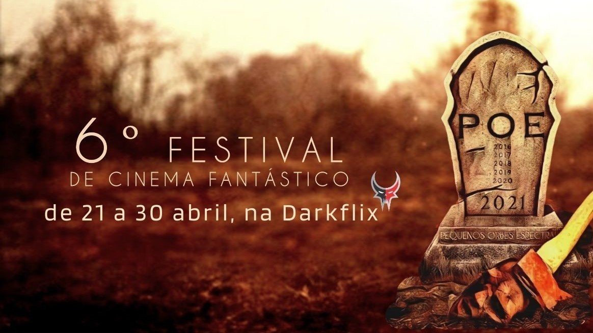 6ª edição do Festival POE de Cinema Fantástico na Darkflix