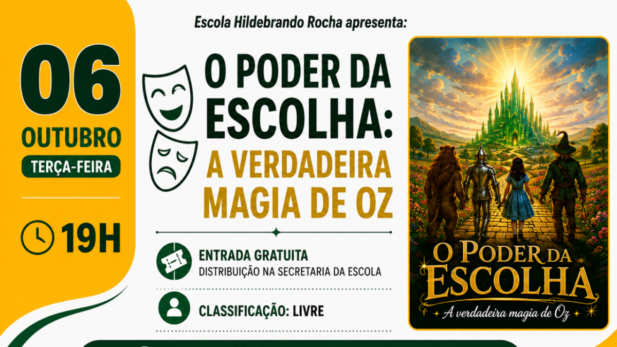 Espetáculo Teatral O Poder da Escolha: A Verdadeira Magia de Oz