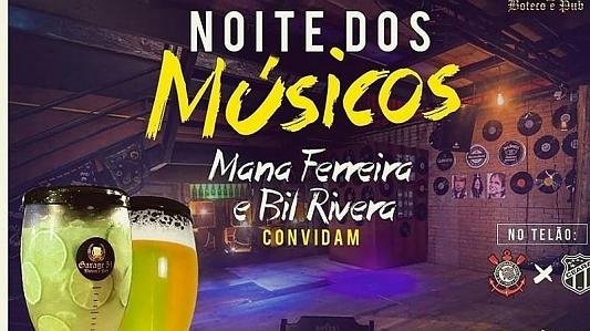 Noite dos Músicos do Garage | Mana Ferreira & Bil Rivera convida