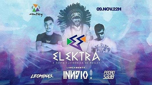 Elektra - A festa eletrônica do Mutley