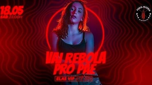 Vai, Rebola Pro Pae