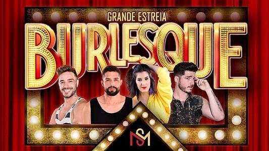Burlesque (estreia) com os melhores residentes de SP