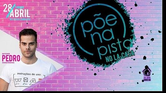 Põe na Pista no La Casa