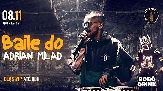 Baile do Adrian Milad