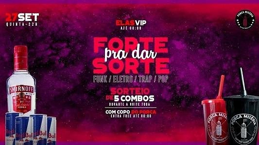 Forte Pra Dar Sorte