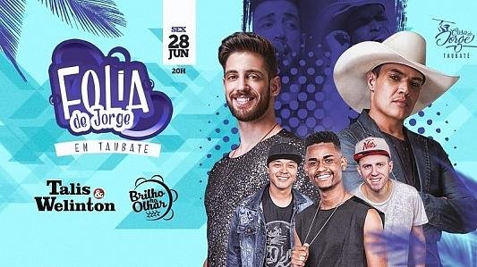 Folia de Jorge com Brilho no Olhar e Talis e Welinton