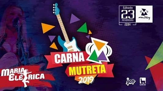 Carnamutreta 2019 - O Pré-Carnaval do Mutley!