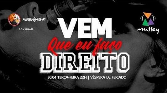 VEM que eu faço DIREITO III - Véspera de Feriado