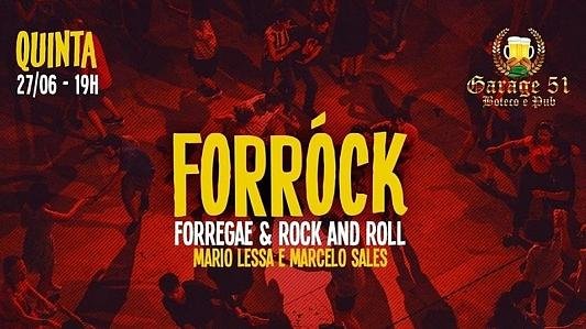 Forróck no Garage 51 | Litrão 7,99 + Bilhar 0,99