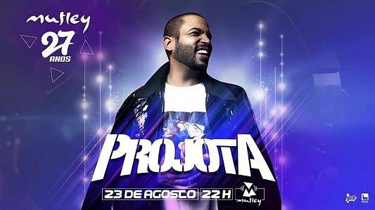 PROJOTA - Mutley 27 anos