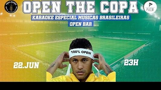 Open The Copa: Open Bar + Karaokê