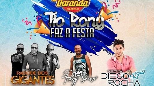 Tio RONY faz a festa