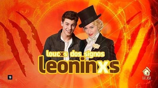 Loucxs Dos Signos: Leoninxs // 16 de Agosto // 23h // La Casa